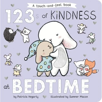 123s Of Kindness At Bedtime - (Books Of Kindness) By Patricia Hegarty (Board Book) 1 123s Of Kindness At Bedtime - (Books Of Kindness) By Patricia Hegarty (Board Book)