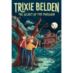 The Secret Of The Mansion: Trixie Belden - (Trixie Belden, Girl Detective) By Julie Campbell (Paperback)