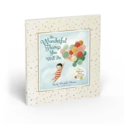 Wonderful Things You Will Be - Deluxe By Emily Winfield Martin (Hardcover)