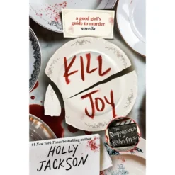 Kill Joy - (A Good Girl's Guide To Murder) By Holly Jackson (Paperback)
