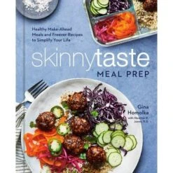 Skinnytaste Meal Prep - By Gina Homolka (Hardcover)