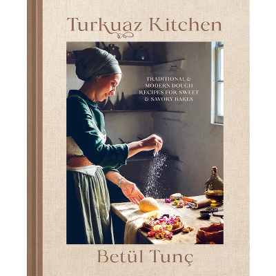 Turkuaz Kitchen - By Betül Tunç (Hardcover) 1 Turkuaz Kitchen - By Betül Tunç (Hardcover)
