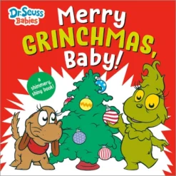 Merry Grinchmas, Baby! With Dr. Seuss Babies - (Dr. Seuss Babies Board Books) By Random House (Board Book)