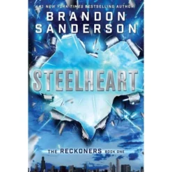 Steelheart - By Brandon Sanderson