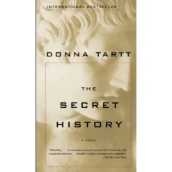 The Secret History - (Vintage Contemporaries) By Donna Tartt (Paperback)
