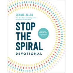 Stop The Spiral Devotional - By Jennie Allen (Hardcover)
