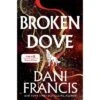 Broken Dove - Target Exclusive - By Dani Francis
