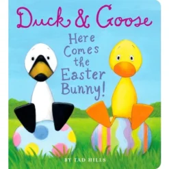 Duck And Goose, Here Comes The Easter Bunny (Board Book) By Tad Hills