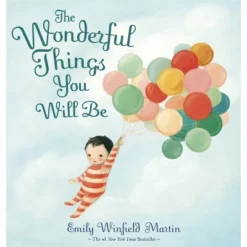 The Wonderful Things You Will Be - By Emily Winfield Martin (Hardcover)