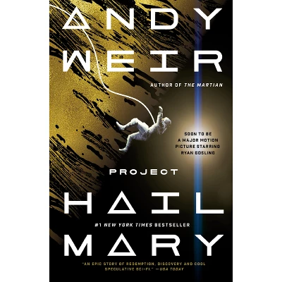Project Hail Mary: A Novel - By Andy Weir (Paperback) 1 Project Hail Mary: A Novel - By Andy Weir (Paperback)