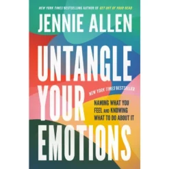 Untangle Your Emotions - By Jennie Allen (Hardcover)