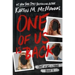 One Of Us Is Back - (One Of Us Is Lying) By Karen M McManus