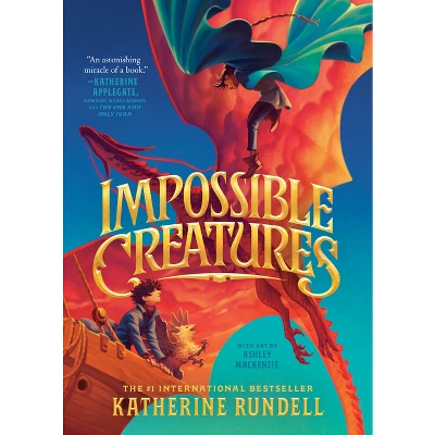 Impossible Creatures - By Katherine Rundell 2 Impossible Creatures - By Katherine Rundell - Image 2