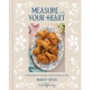 Measure With Your Heart - By Hannah Taylor (Hardcover)