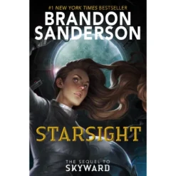 Starsight - (Skyward) By Brandon Sanderson