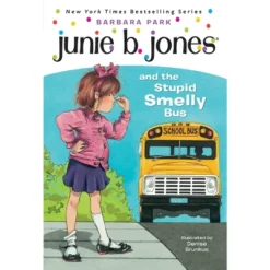 Junie B. Jones And The Stupid Smelly Bus ( Junie B. Jones) (Paperback) By Barbara Park