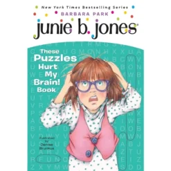 Junie B. Jones: These Puzzles Hurt My Brain! Book - By Barbara Park (Paperback)