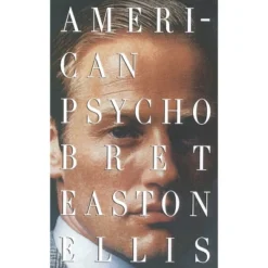 American Psycho - (Vintage Contemporaries) By Bret Easton Ellis (Paperback)
