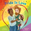 Pride Is Love - By Dano Moreno (Board Book)